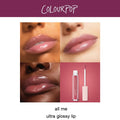 Colourpop Ultra glossy lip- All me
